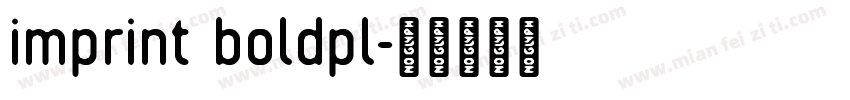 imprint boldpl字体转换